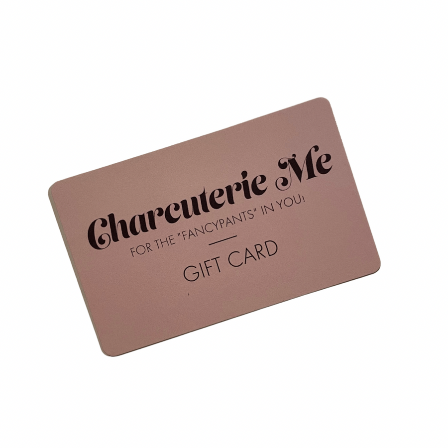 Charcuterie Me Gift Card